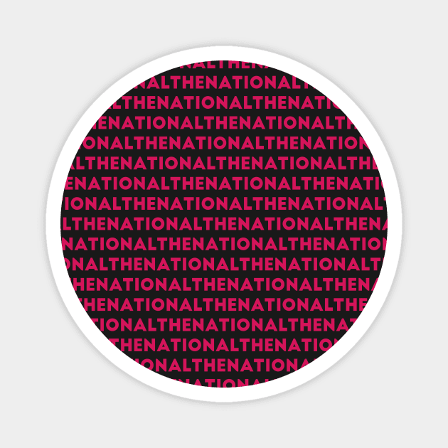 The National Band Logo Art in Pink Magnet by TheN